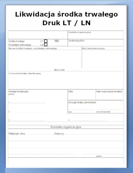 Likwidacja środka trwałego - Druk LT / LN