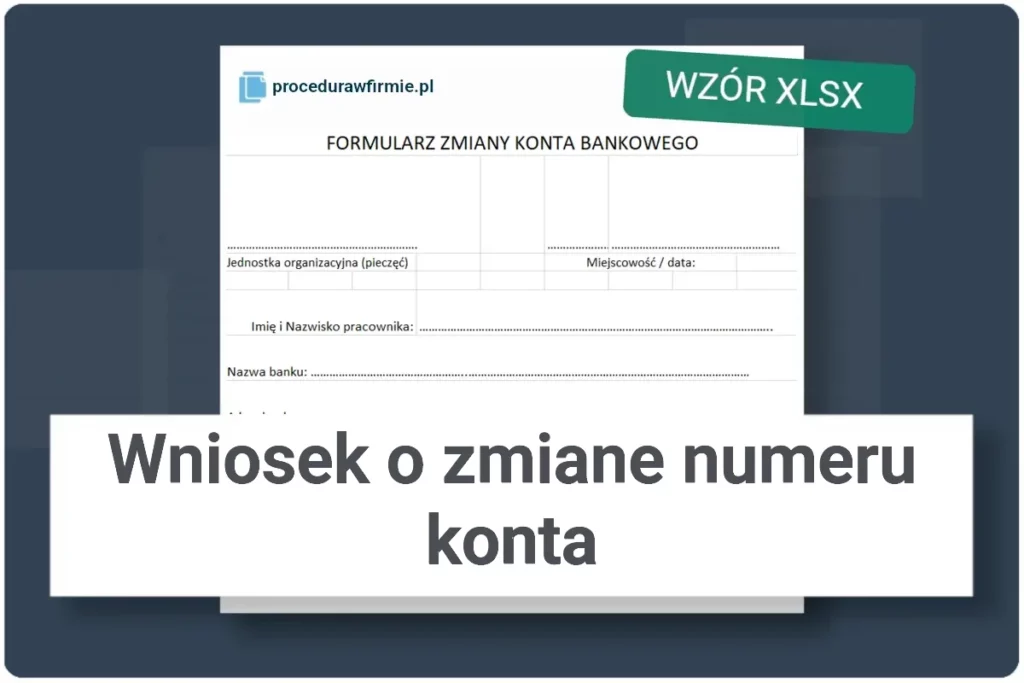 Wniosek o zmianę numeru konta / rachunku bankowego XLSX