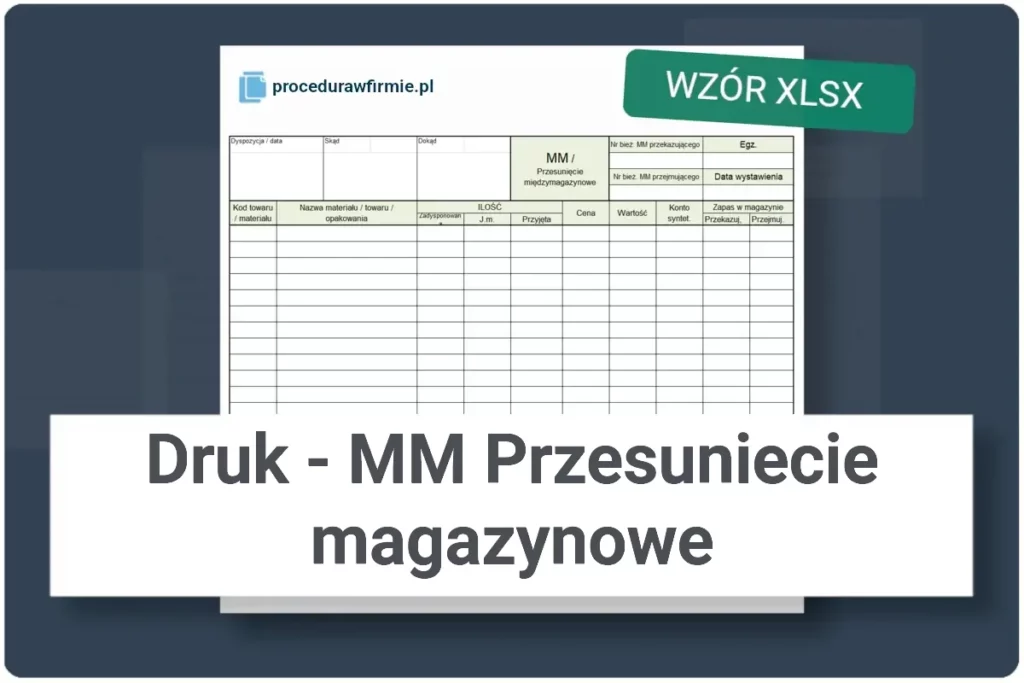 Druk - MM Przesunięcie magazynowe wzor XLSX