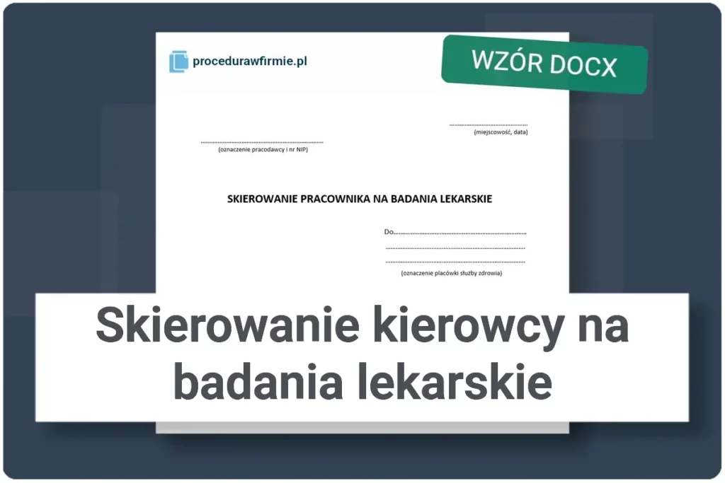 Skierowanie kierowcy na badania lekarskie wzor DOCX