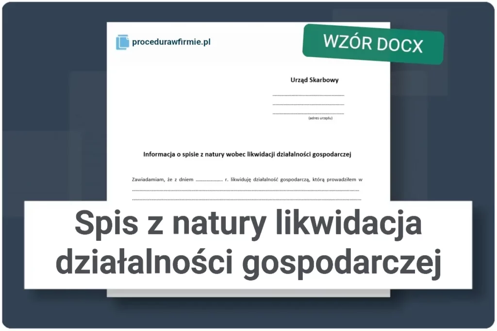 Spis z natury likwidacja dzialalnosci wzor docx