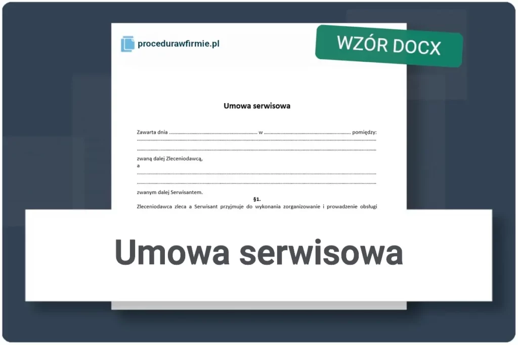 Umowa serwisowa dla firm wzor dokumentu DOCX XLSX