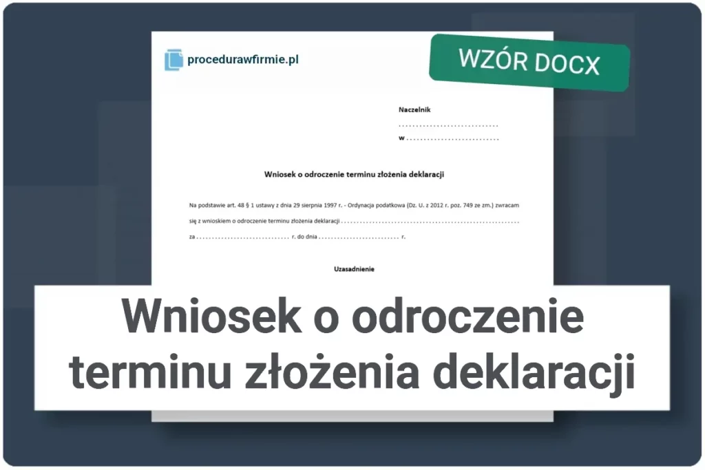 Wniosek o odroczenie terminu zlozenia deklaracji VAT wzor docx