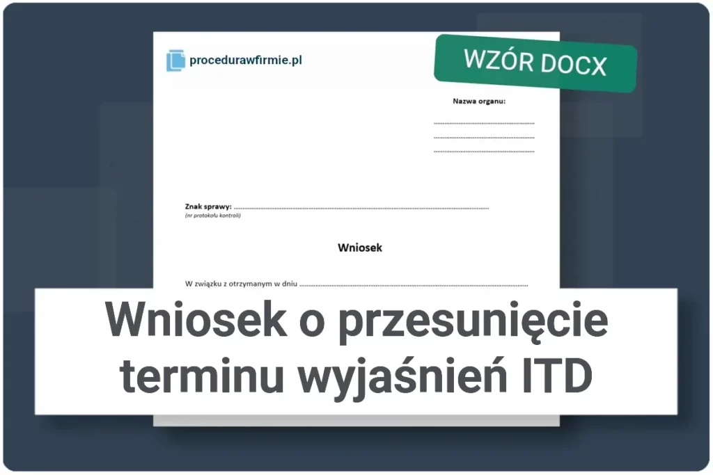 Wniosek do ITD o przesuniecie terminu zlozenia wyjasnien formaty DOCX oraz XLSX