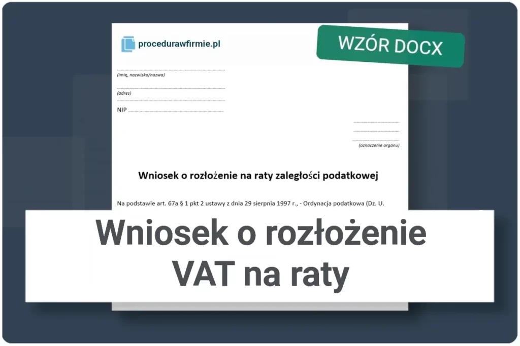 Wniosek o rozlozenie na raty zaleglosci VAT wzor docx