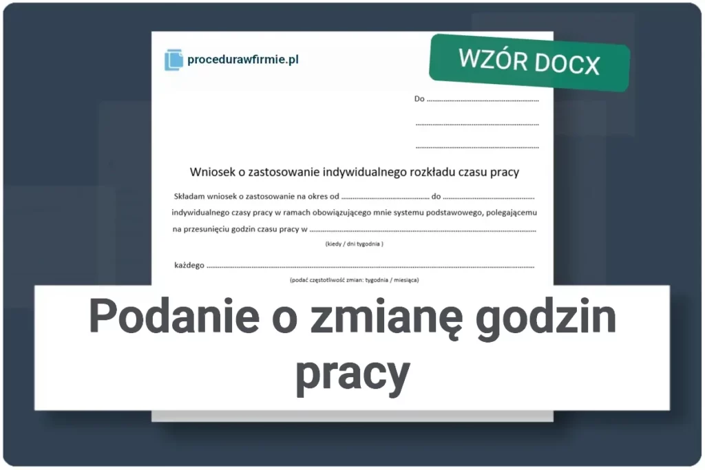 Podanie o zmiane godzin pracy na wniosek pracownika wzor docx