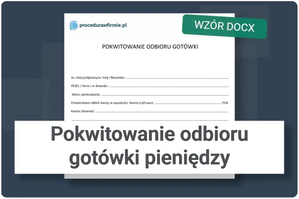 Pokwitowanie odbioru gotowki pieniedzy wzor docx