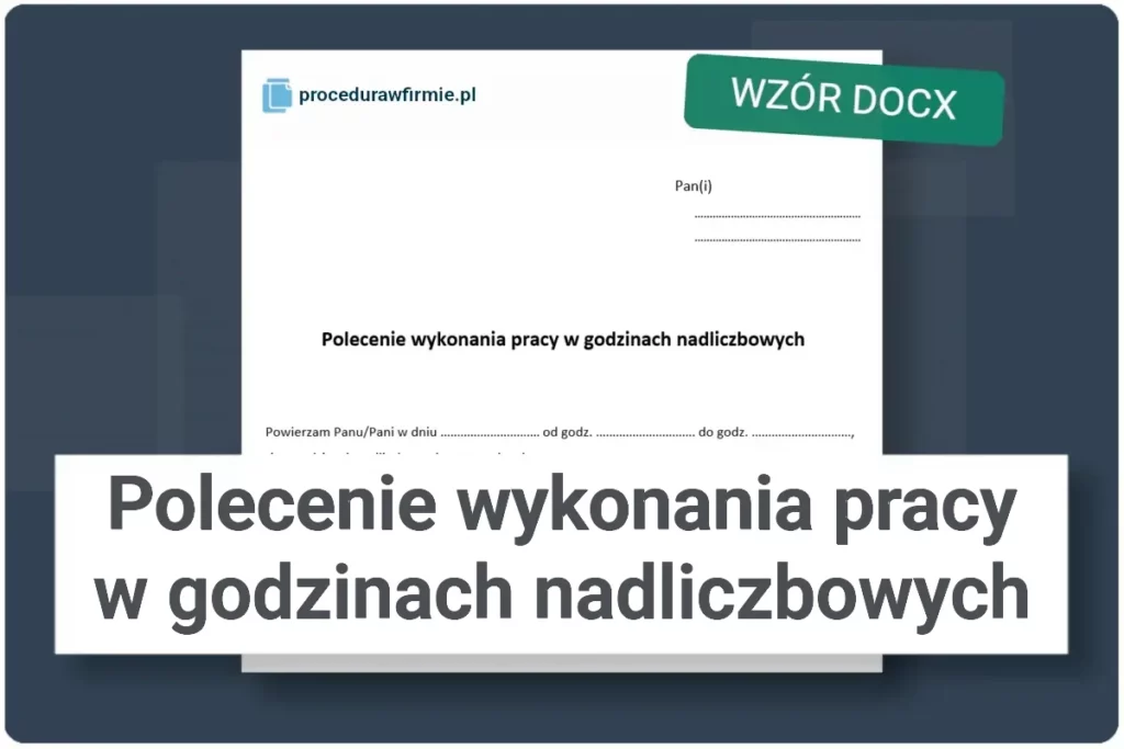Polecenie wykonania pracy w godzinach nadliczbowych wzor docx