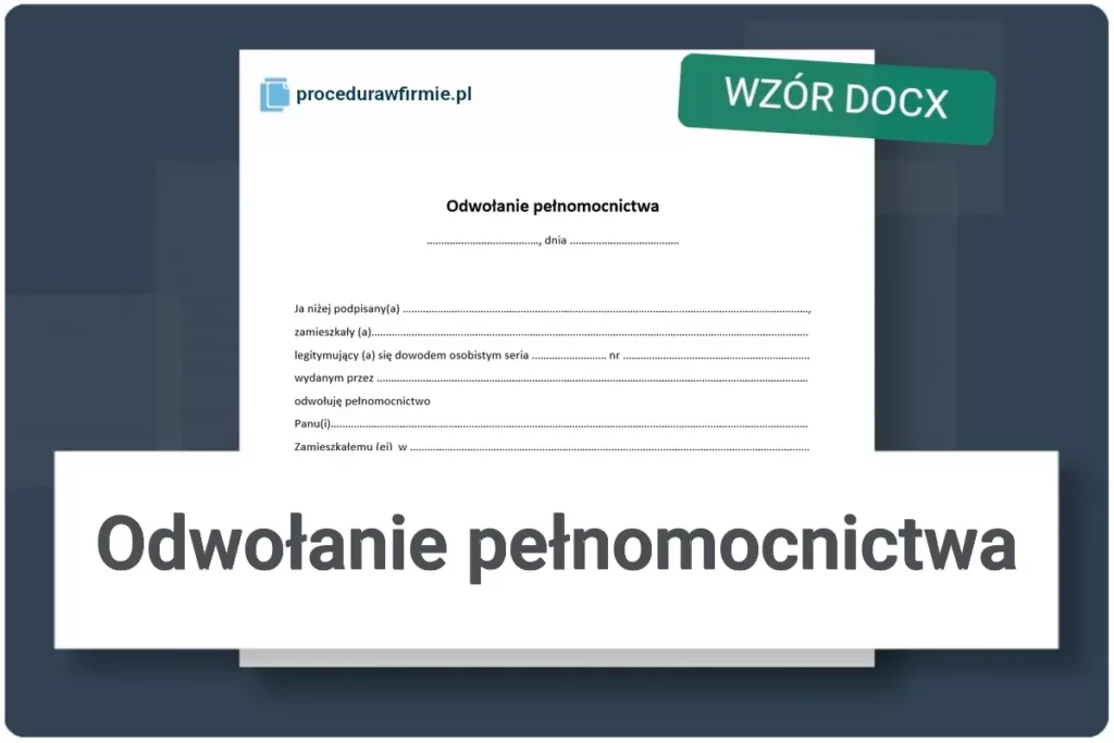 Odwolanie pelnomocnictwa wzor DOCX