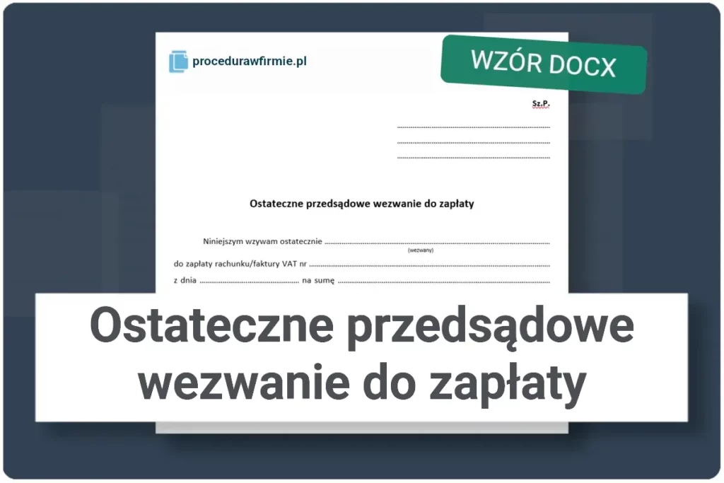 Ostateczne przedsądowe wezwanie do zapłaty