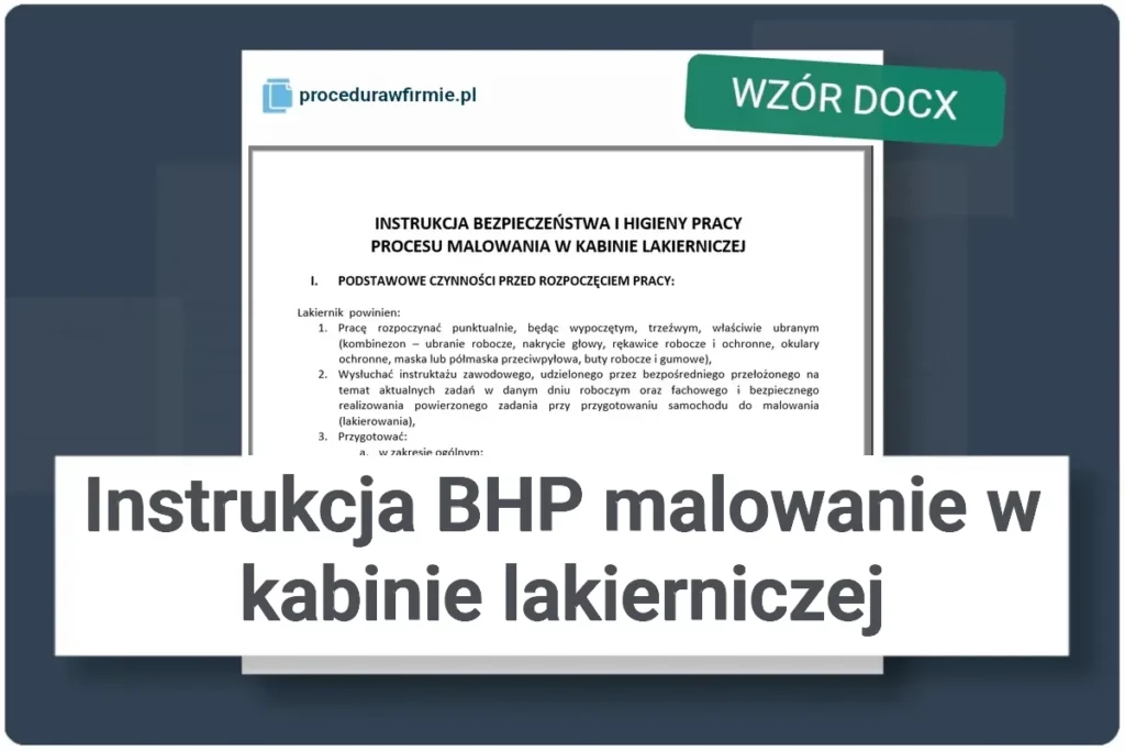 Instrukcja BHP malowanie w kabinie lakierniczej