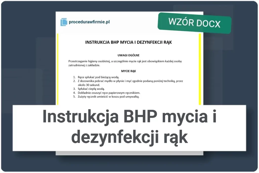 Instrukcja BHP mycia i dezynfekcji rąk