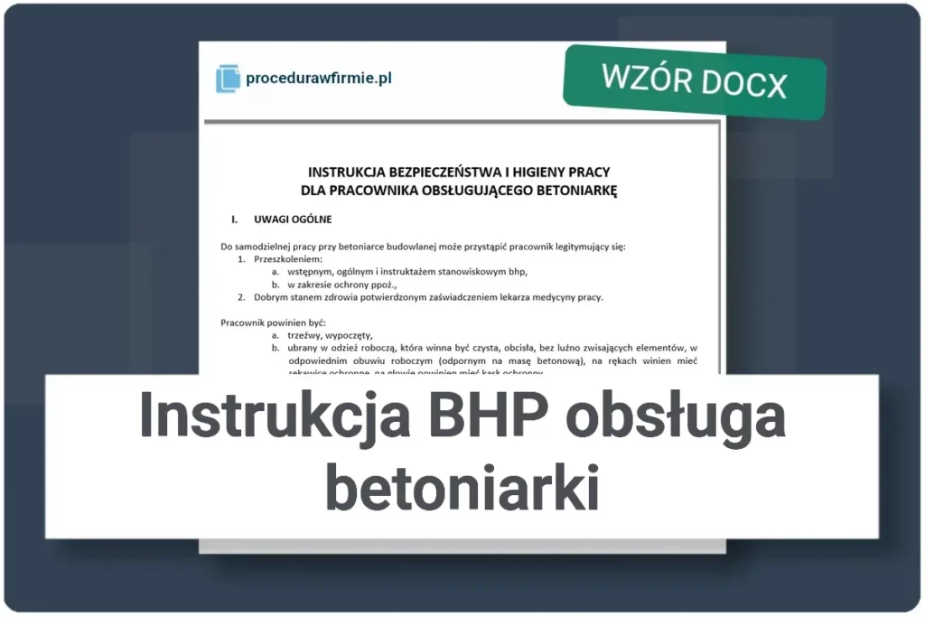 Instrukcja BHP obsługa betoniarki