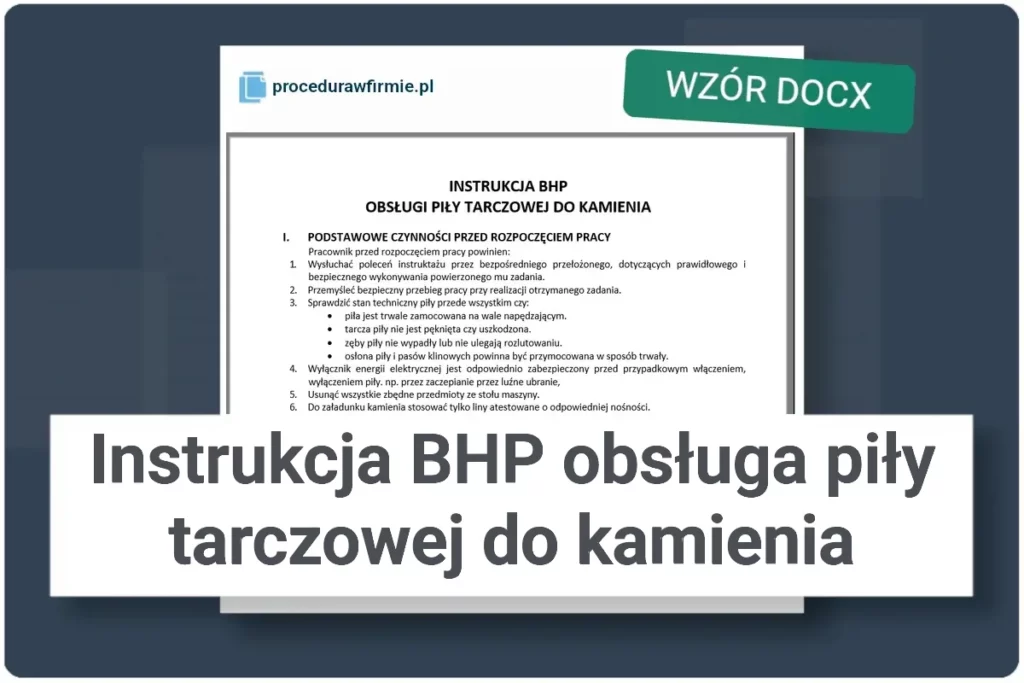 Instrukcja BHP obsługa piły tarczowej do kamienia