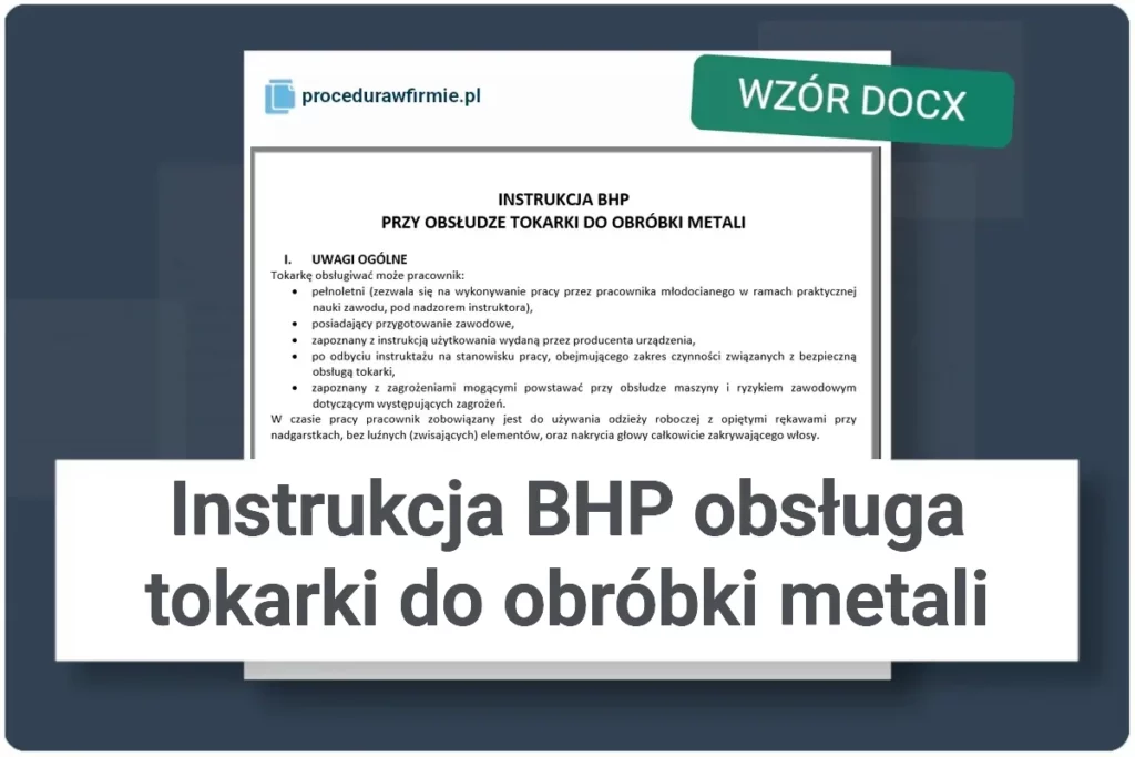 Instrukcja BHP obsługa tokarki do obróbki metali