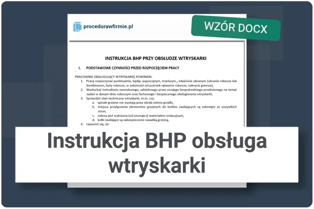 Instrukcja BHP obsługa wtryskarki