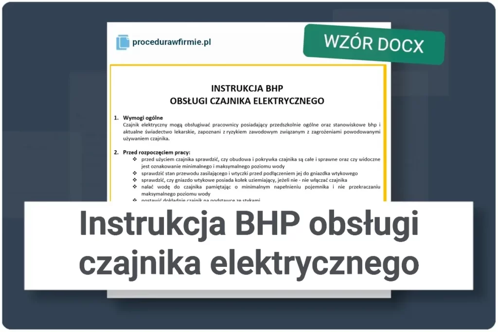 Instrukcja BHP obsługi czajnika elektrycznego