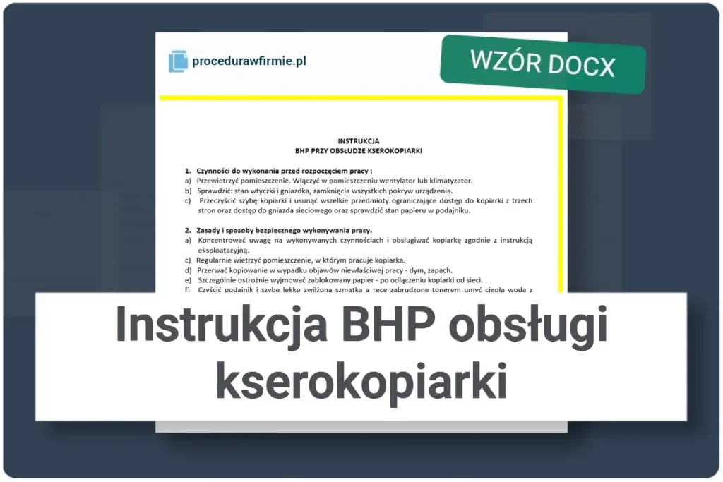 Instrukcja BHP obsługi kserokopiarki