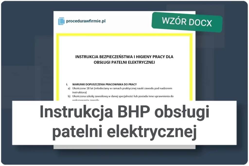 instrukcja bhp obslugi patelni elektrycznej wzor docx