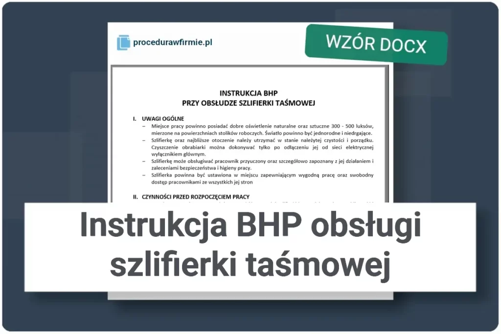 Instrukcja BHP obsługi szlifierki taśmowej