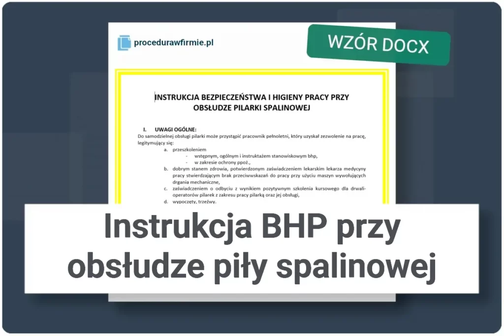 Instrukcja BHP przy obsłudze piły spalinowej