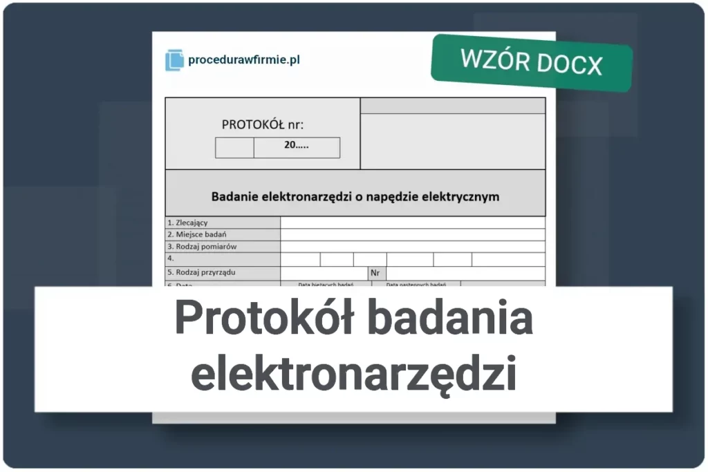 protokol badania elektronarzedzi wzor docx