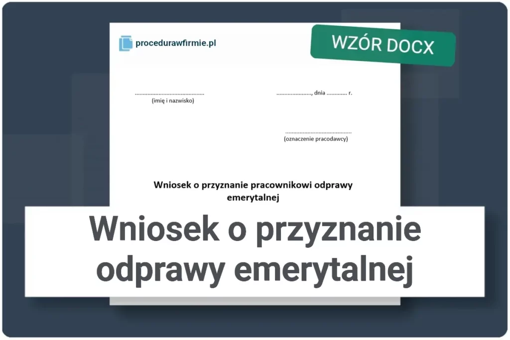 Wniosek o przyznanie odprawy emerytalnej wzor DOCX