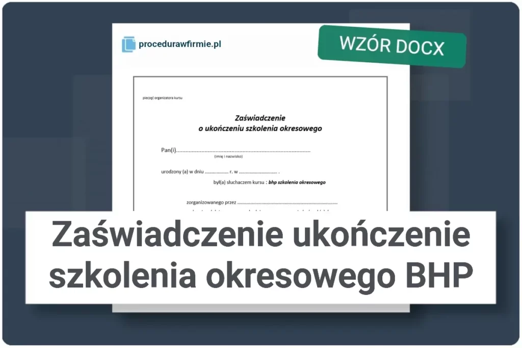 Zaświadczenie ukończenie szkolenia okresowego BHP