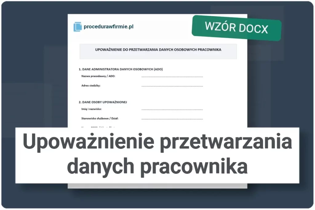 Upoważnienie przetwarzanie danych osobowych pracownika
