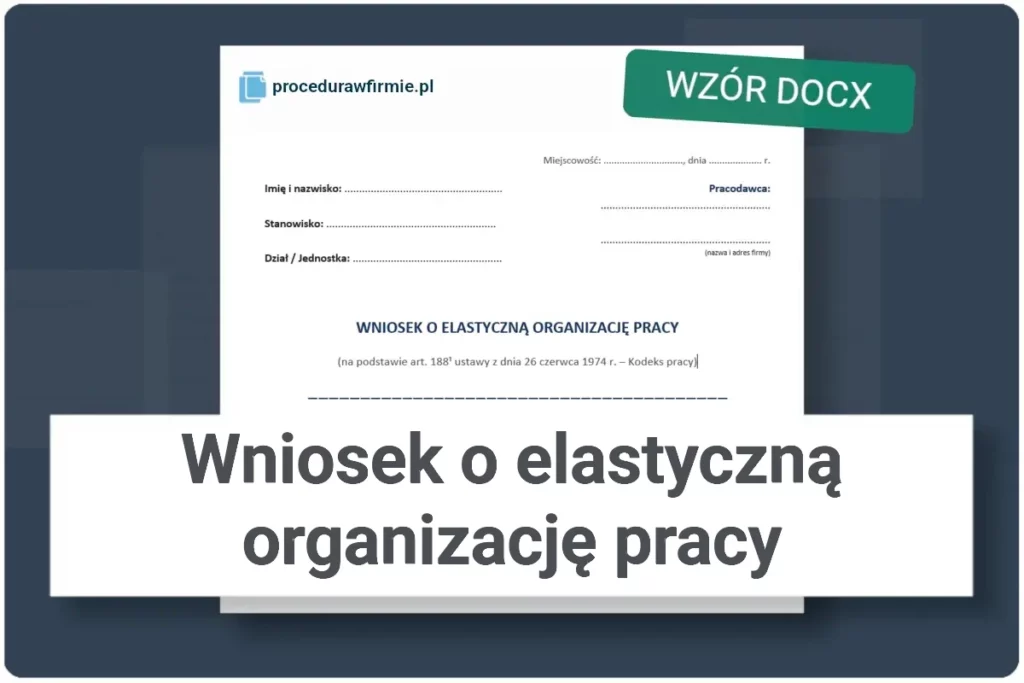Wniosek o elastyczną organizację pracy