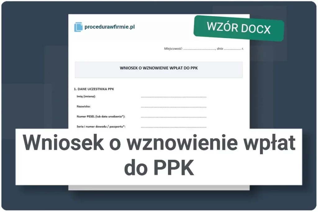 Wniosek o wznowienie wpłat do PPK